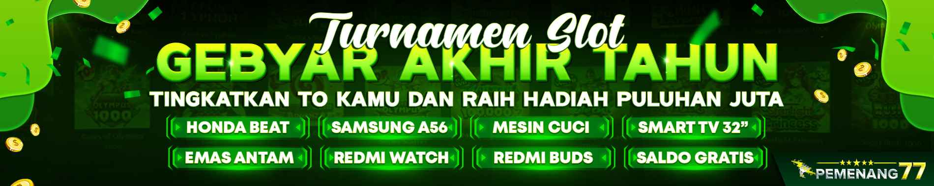 Turnamen Slot Mingguan PEMENANG77